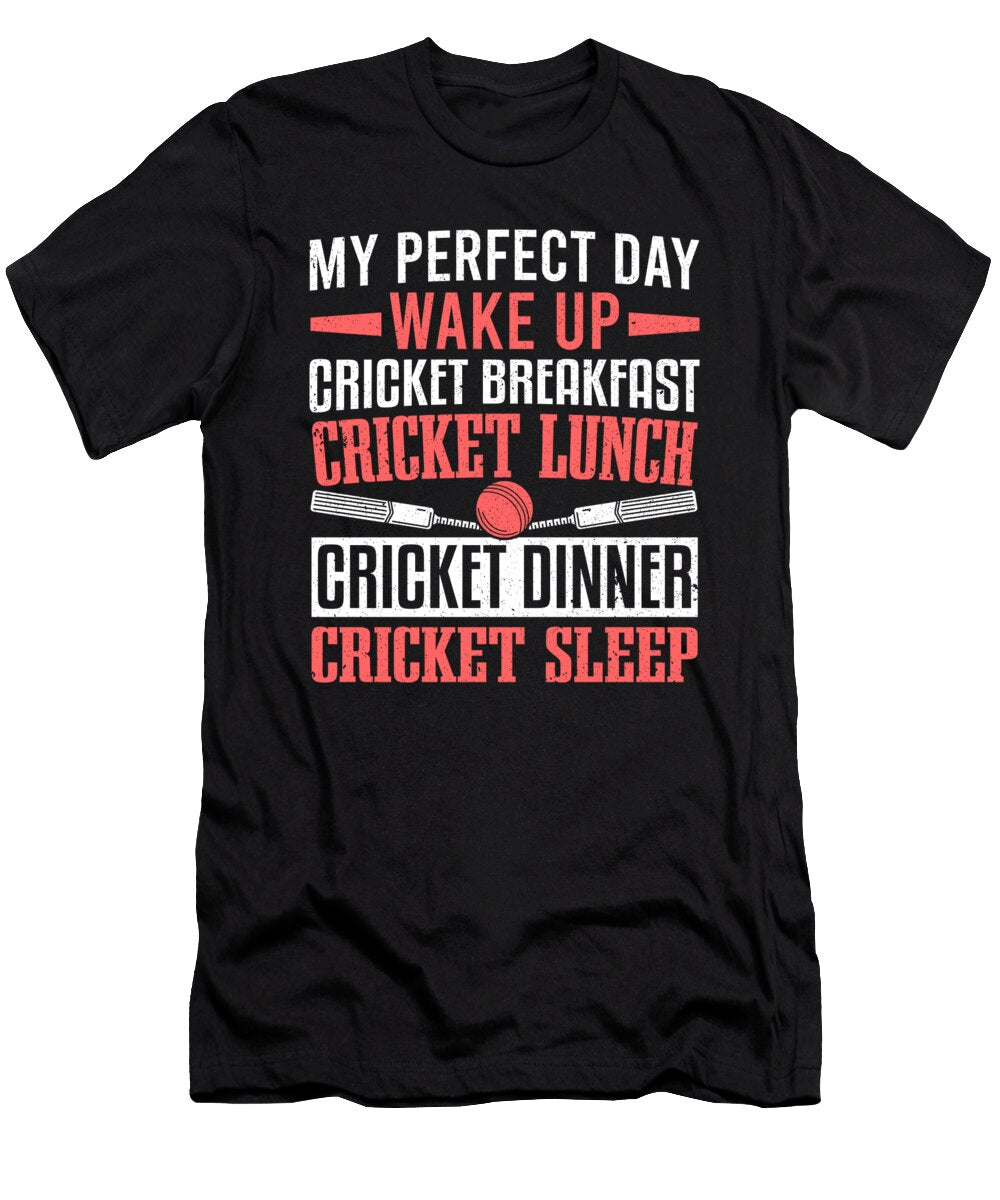 My Perfect Cricket Day Cricket Season Cricket Colorfulsnow T-Shirt