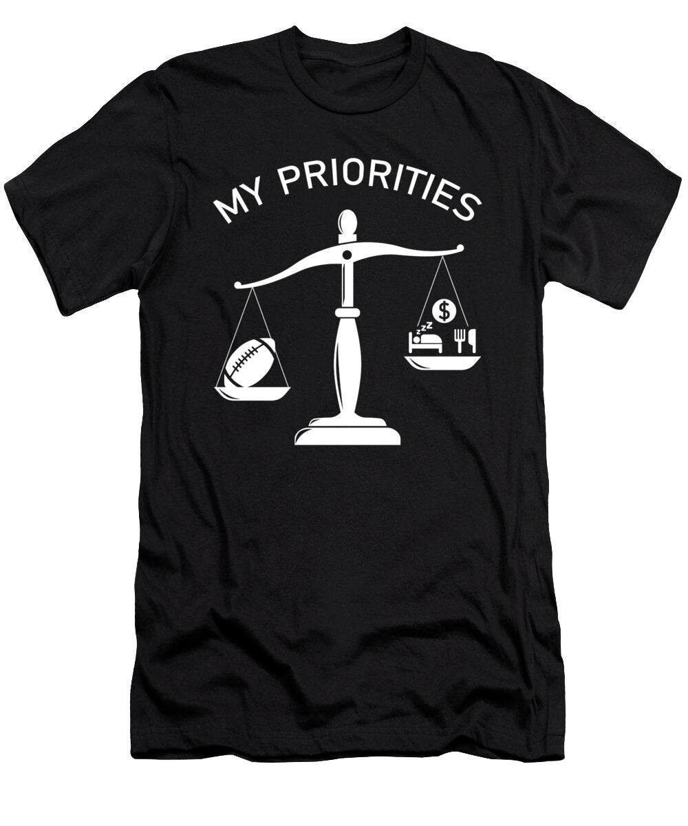 My Priorities Rugby Tips the Scale Wowshirt T-Shirt