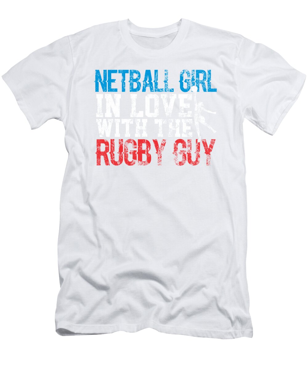 Netball Girl in Love with the Rugby Guy Distressed Kaylin Watchorn T-Shirt