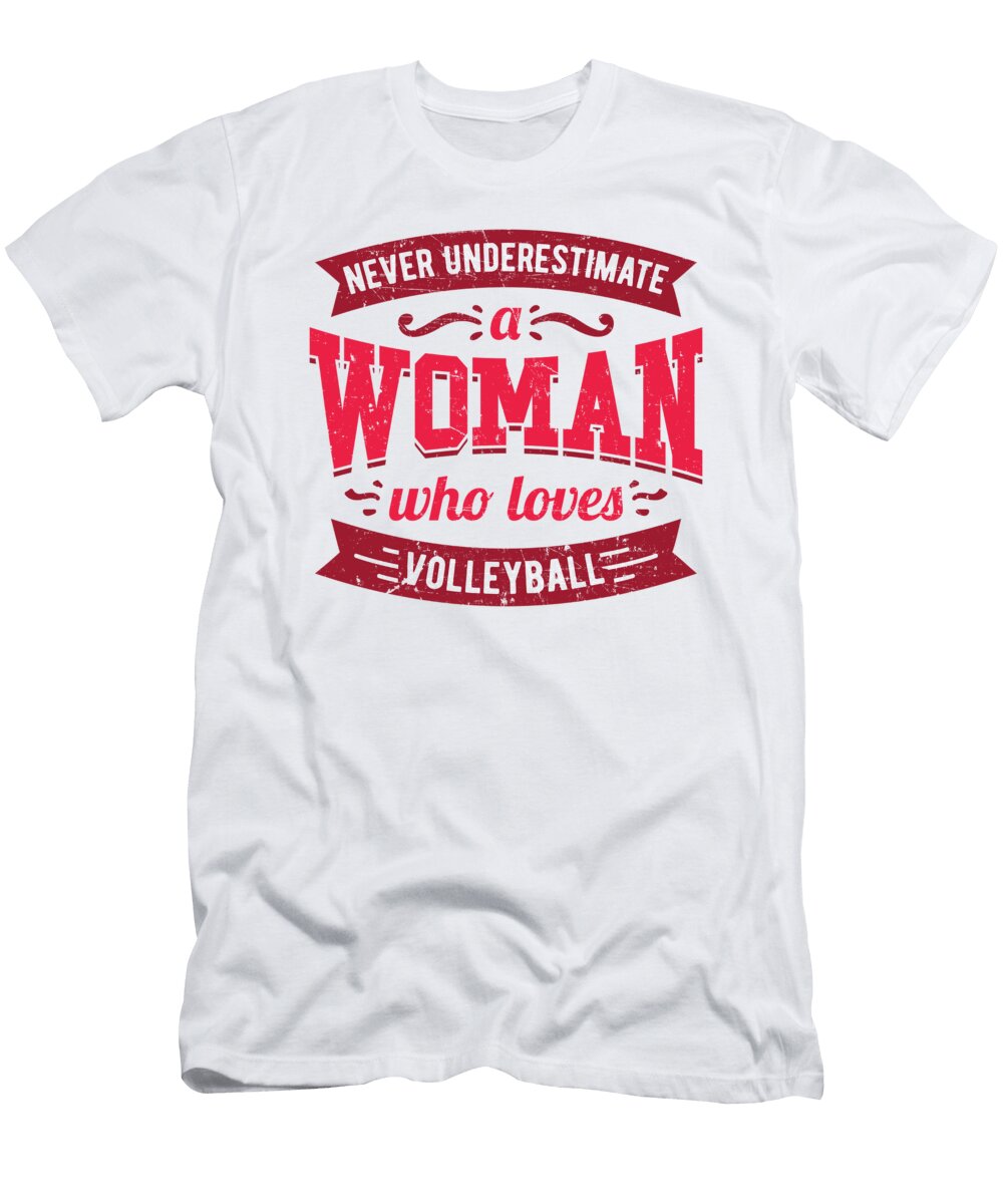 Never Underestimate a Woman Who Loves Volleyball Great Saying Gift for Her with This Funny Mug for Women Orange Pieces T-Shirt
