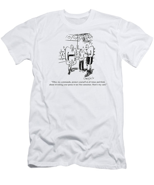 Obey My Commands Protect Yourself At All Times and Think Vahan Shirvanian T-Shirt