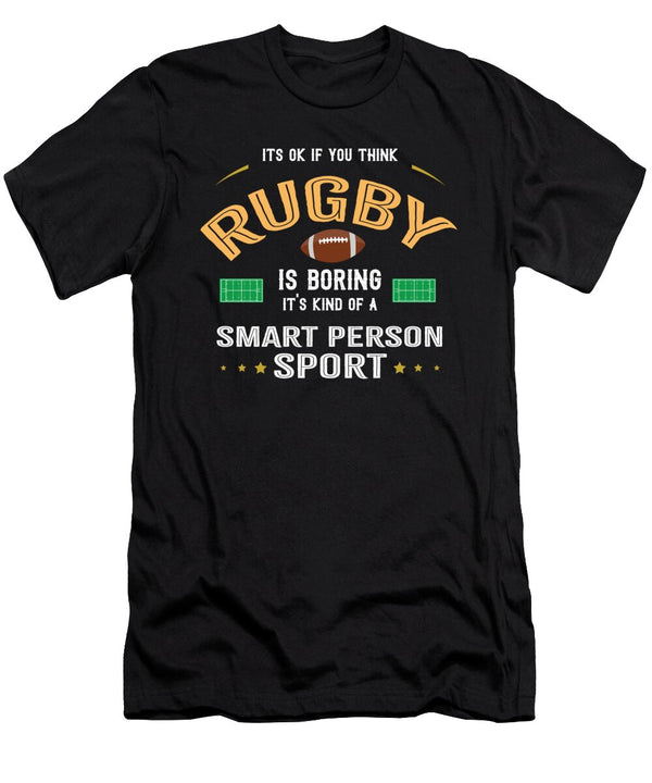 Ok If You Think Rugby Is Boring Smart People Sport Orange Pieces T-Shirt