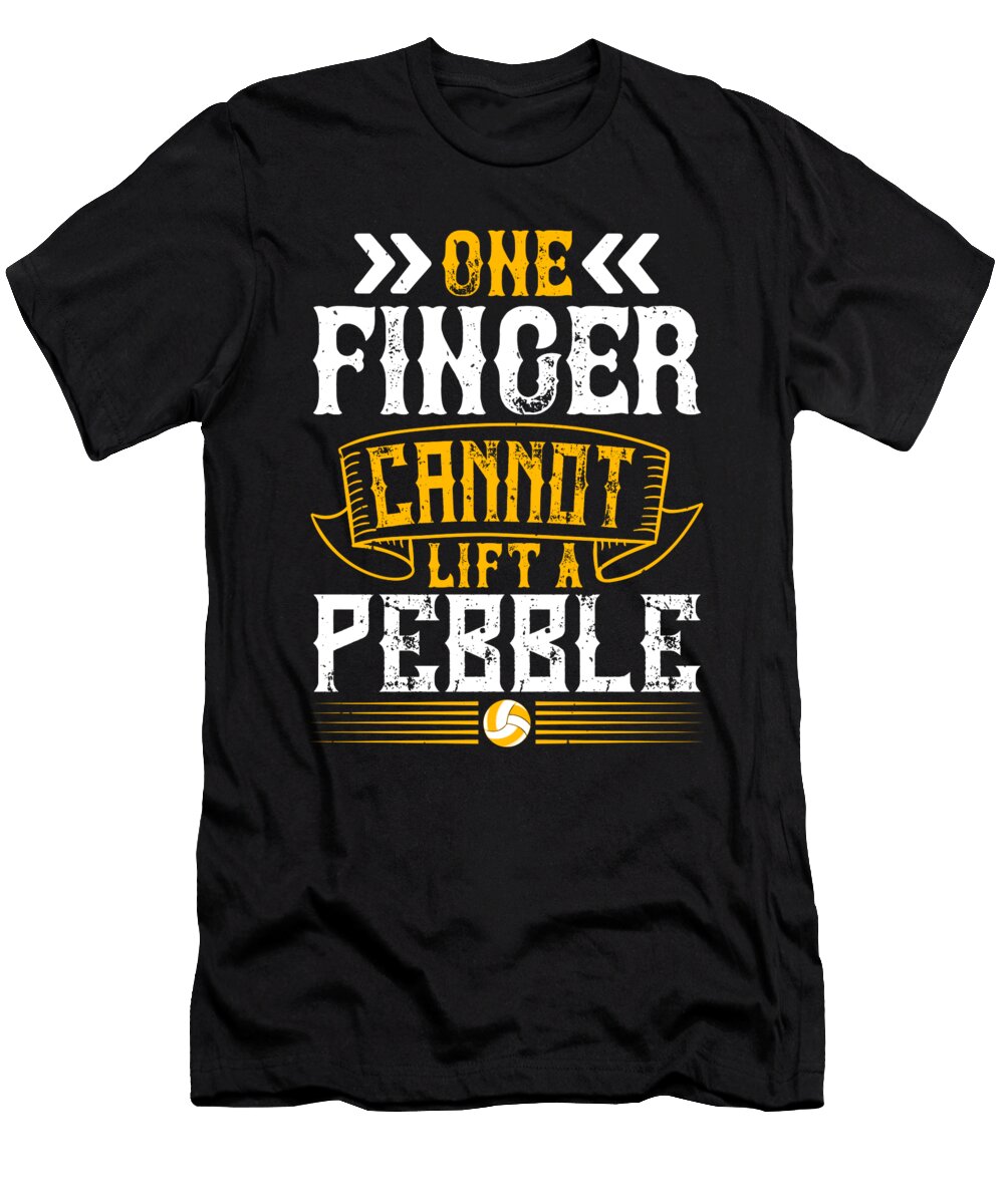 One Finger Cannot Lift a Pebble Jacob Zelazny T-Shirt
