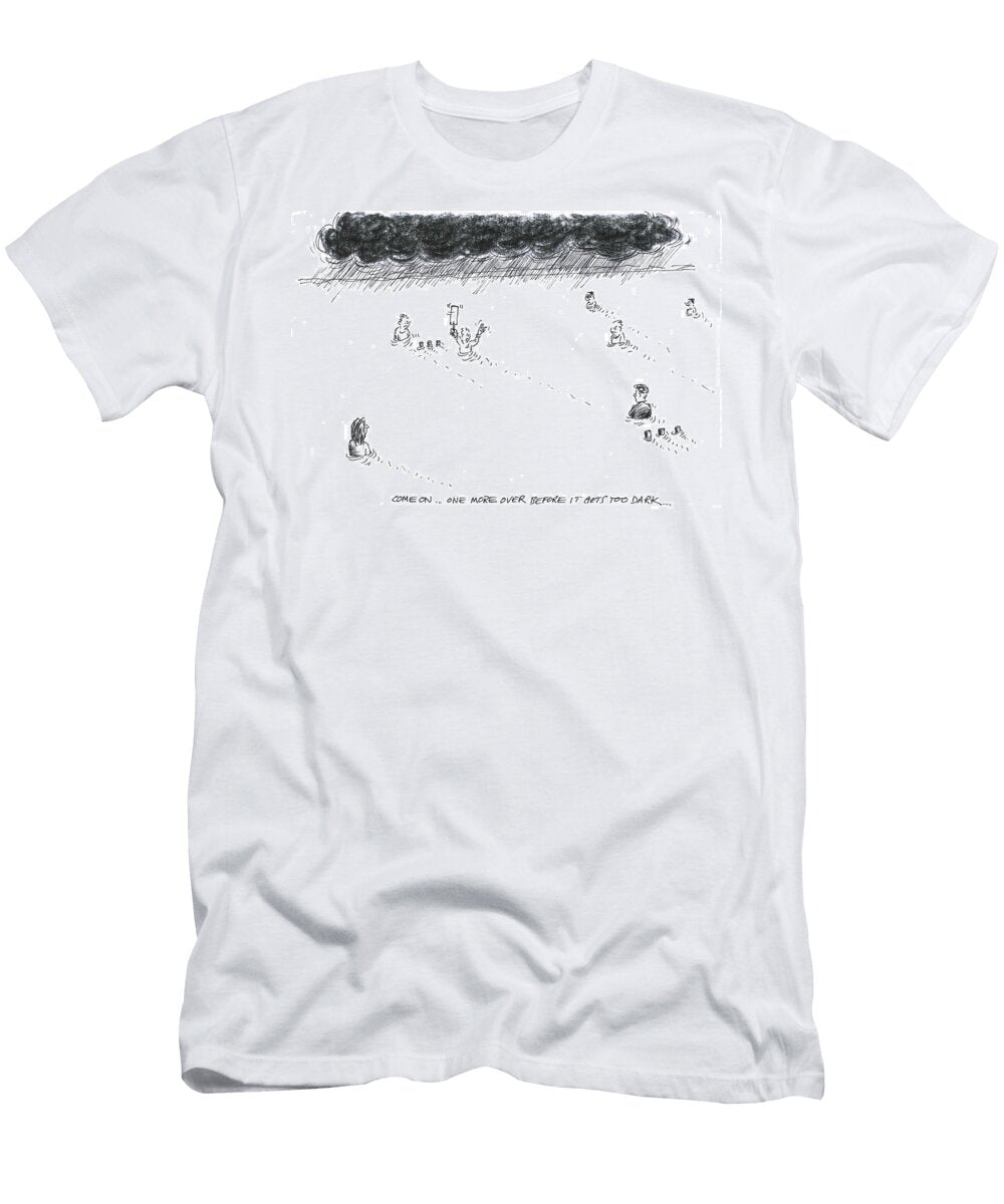 One More Over Before It Gets Too Dark Lindsay Foyle T-Shirt