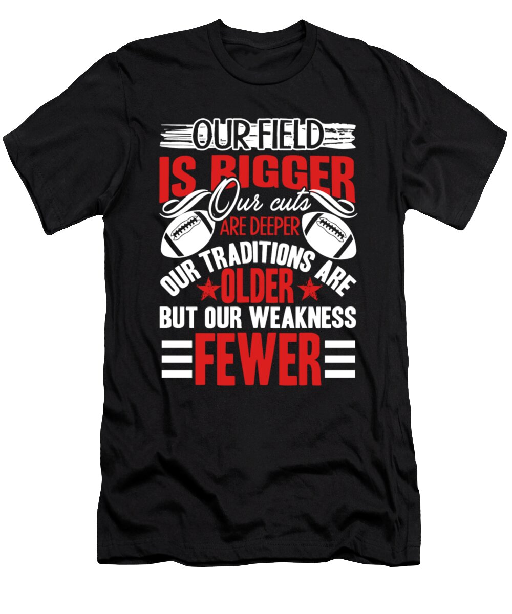 Our Field Is Bigger Our Cuts Are Deeper Rugby Tinh Tran Le Thanh T-Shirt