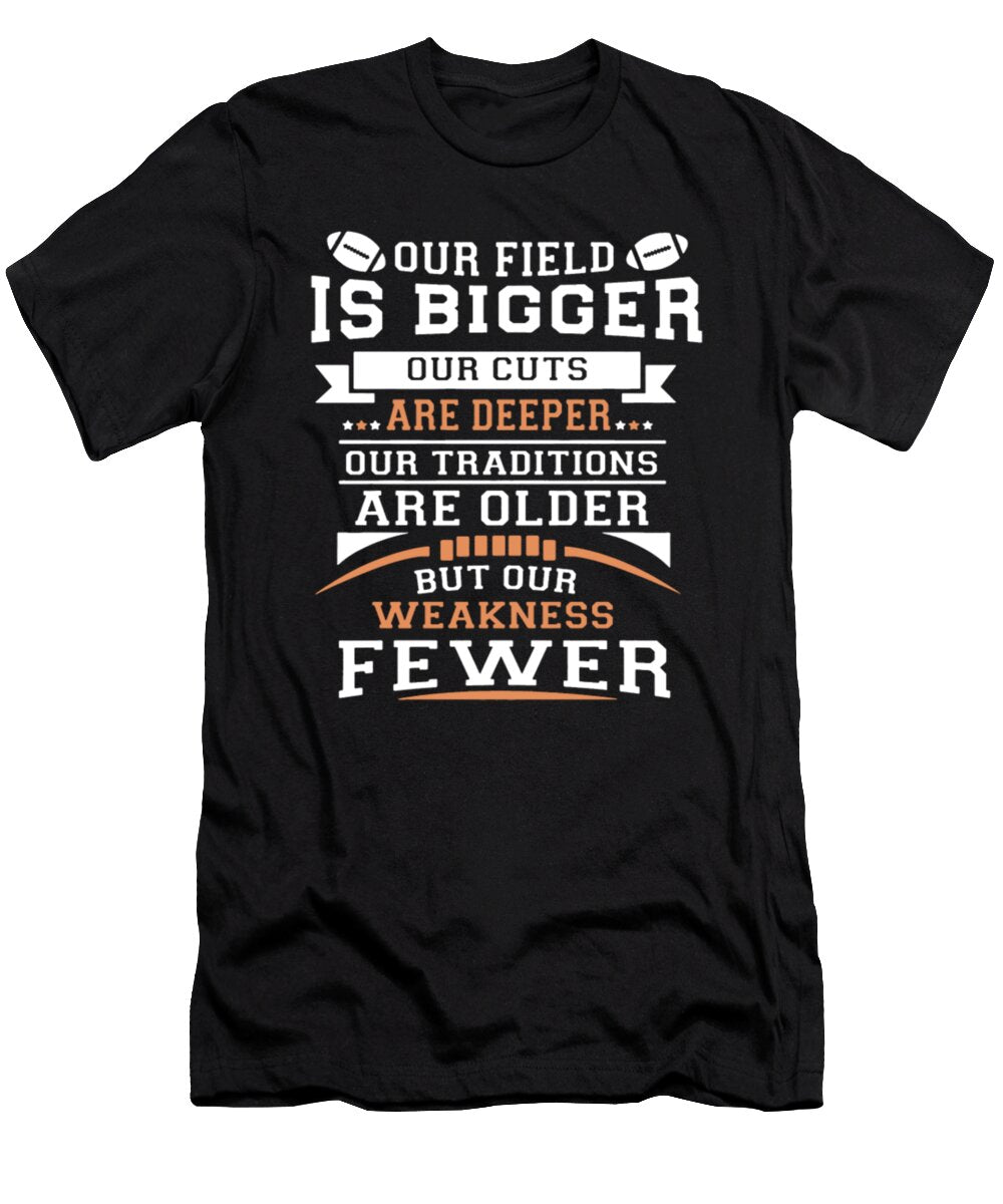 Our Field Is Bigger Our Cuts Are Deeper Tinh Tran Le Thanh T-Shirt