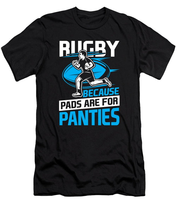 Pads Are for Panties Values T-Shirt