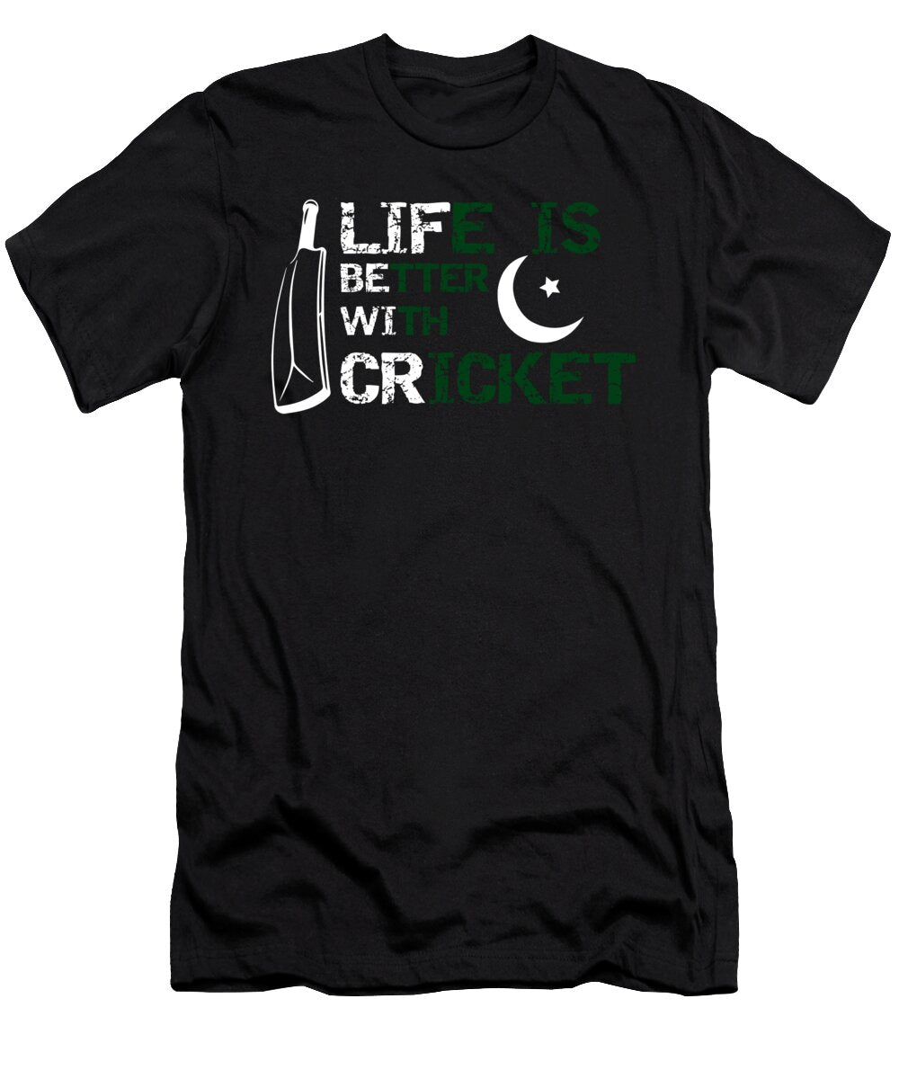 Pakistan Cricket Life Is Better with Cricket Pakistan Cricket Gift Jmg Designs T-Shirt
