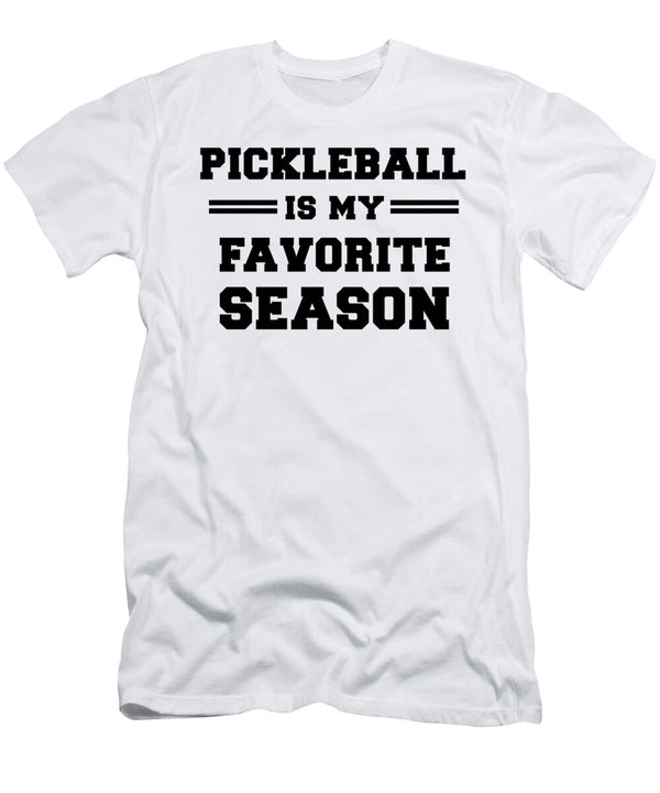 Pickleball Is My Favorite Season Funny Sports Gift Jane Keeper T-Shirt