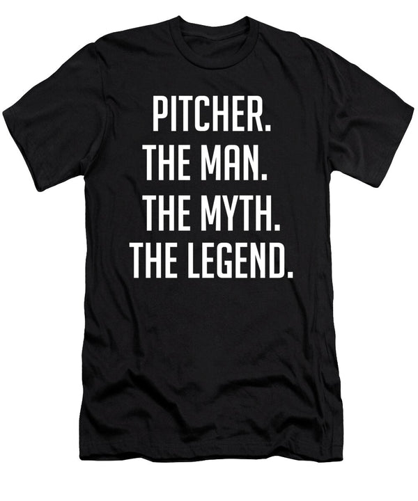 Pitcher the Man the Myth the Legend Funny Secret Santa Cal Nyto T-Shirt