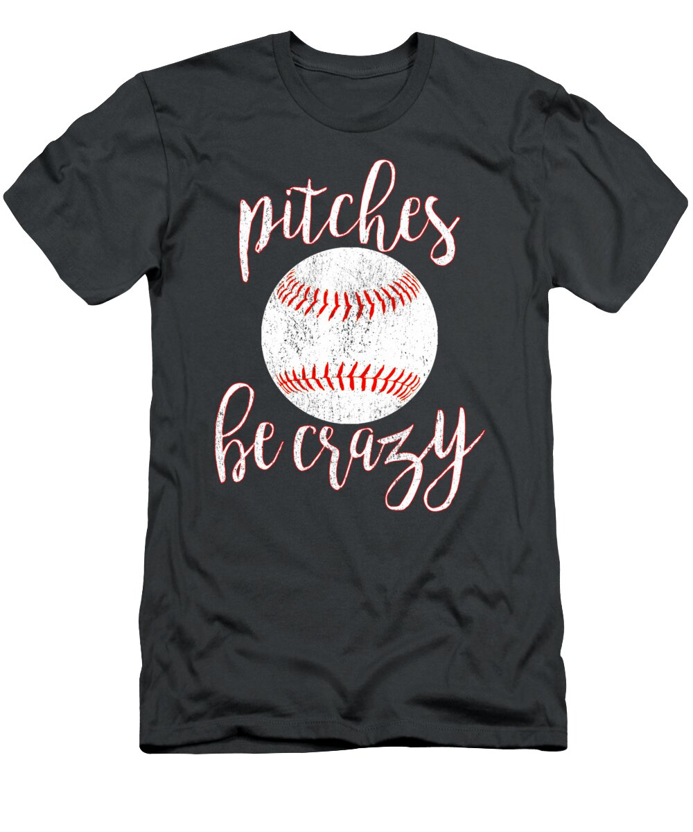 Pitches Be Crazy Funny Vintage Pitcher Moms Adie Carina T-Shirt
