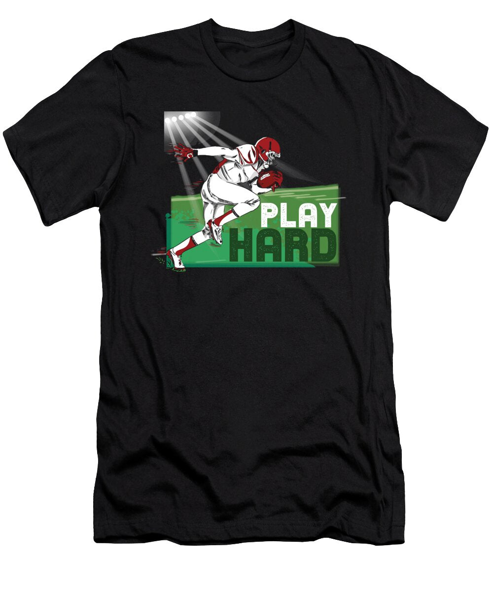 Play Hard American Football Soccer Players Rugby Footballer Goalie Gift Thomas Larch T-Shirt