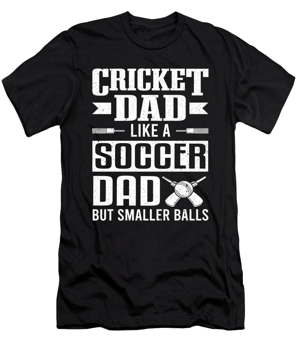Player Cricket Dad Like a Soccer Dad Cricket Colorfulsnow T-Shirt