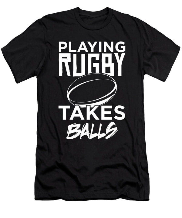 Playing Rugby Takes Balls Adult Humor Pun Graphic Jacob Hughes T-Shirt