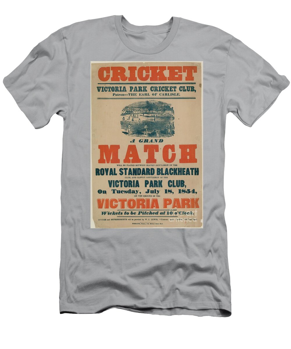 Poster Advertising a Cricket Match At Victoria Park Cricket Club on 18 July 1854 English School T-Shirt