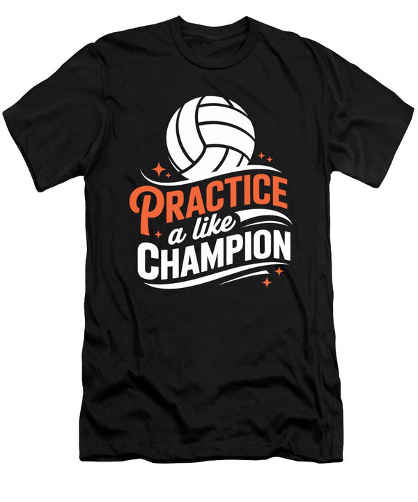 Practice Like a Champion Joanna Redesiuk T-Shirt