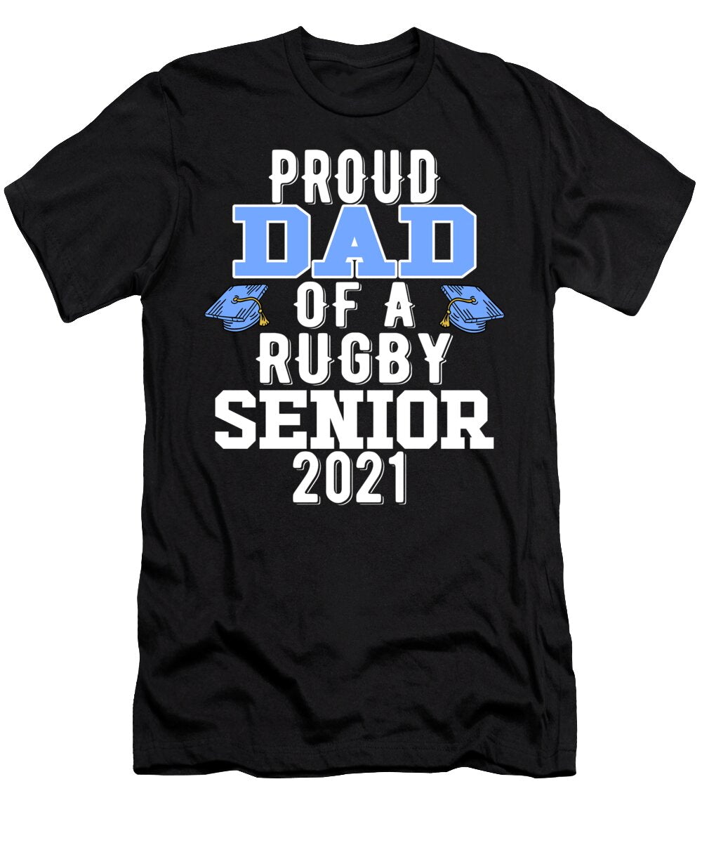 Proud Dad of a Rugby Senior 2021 Honey Shop Art T-Shirt