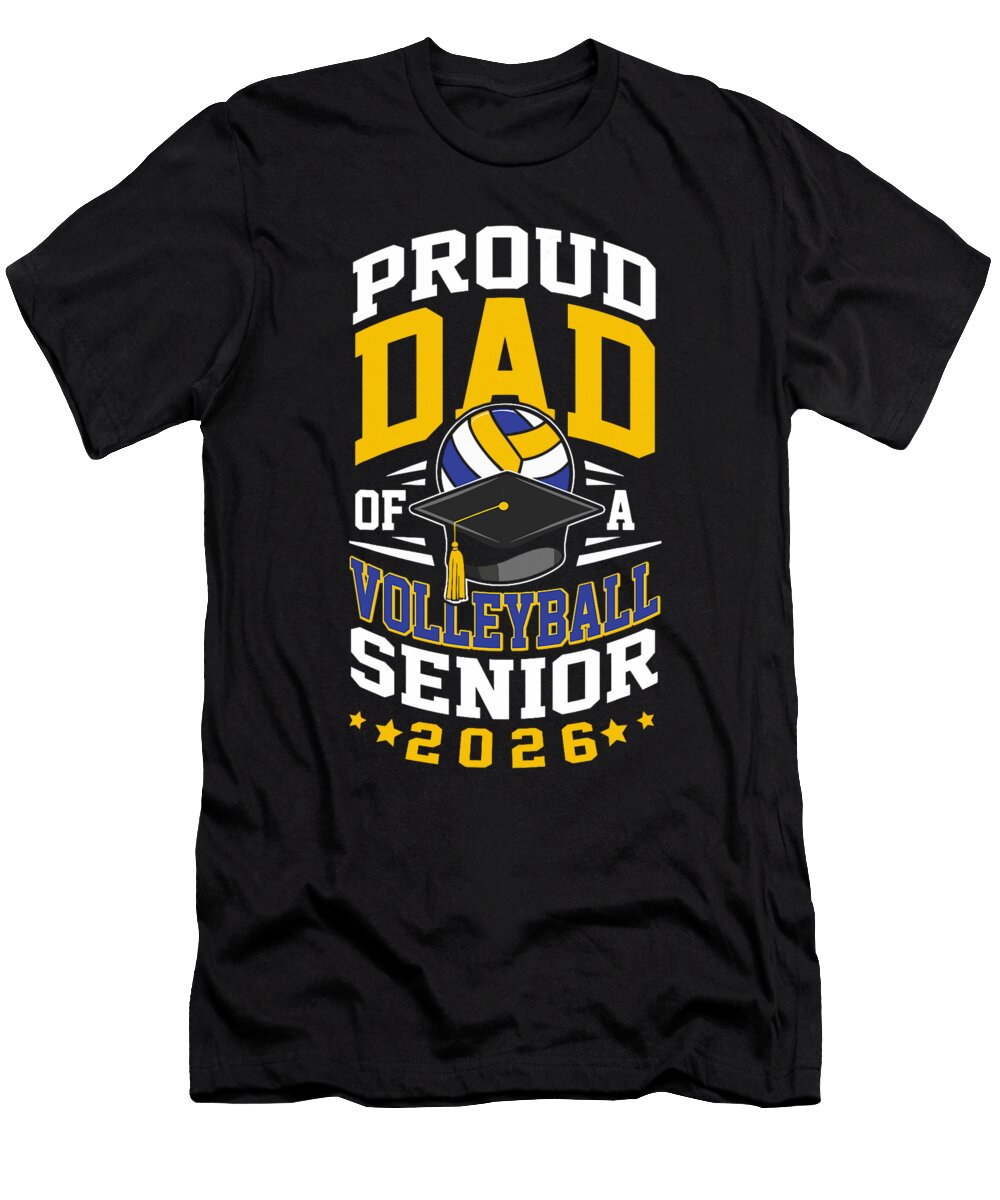 Proud Dad of a Volleyball Senior 2026 Graduation Sophie Eleanor T-Shirt