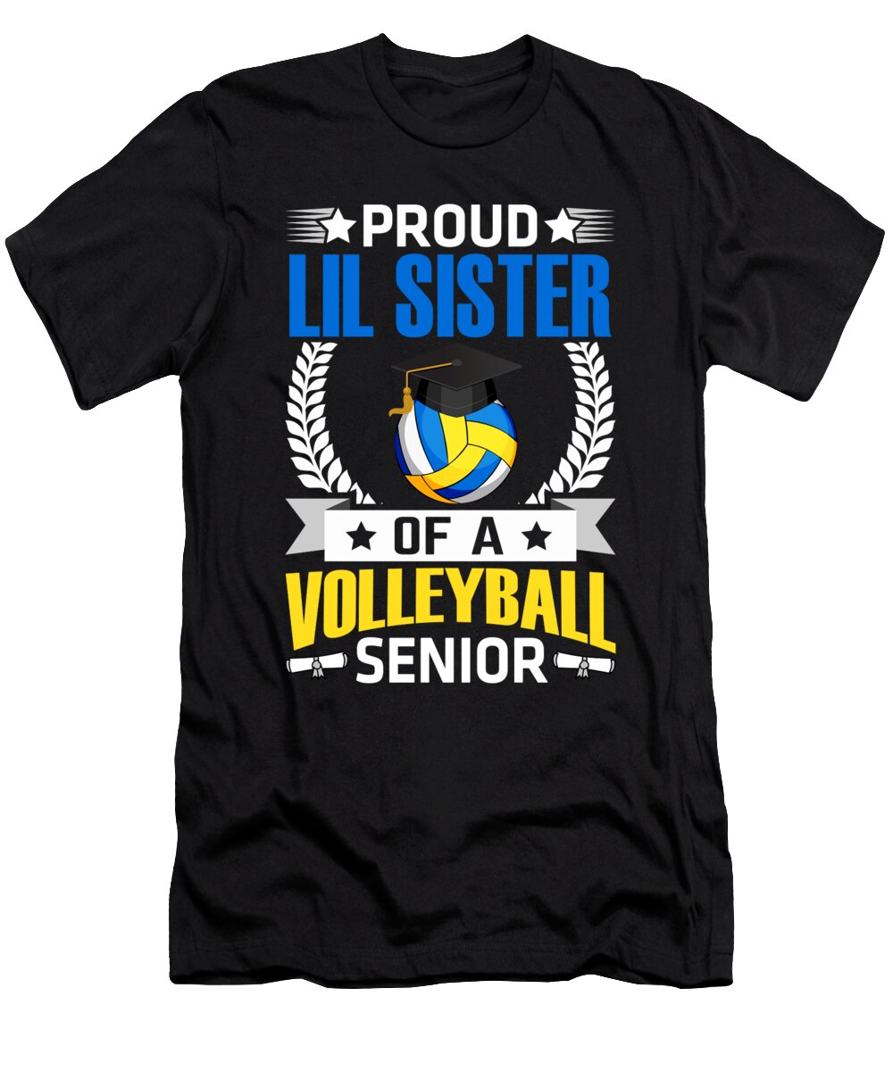 Proud Lil Sister of a Volleyball Senior Dhbubble T-Shirt