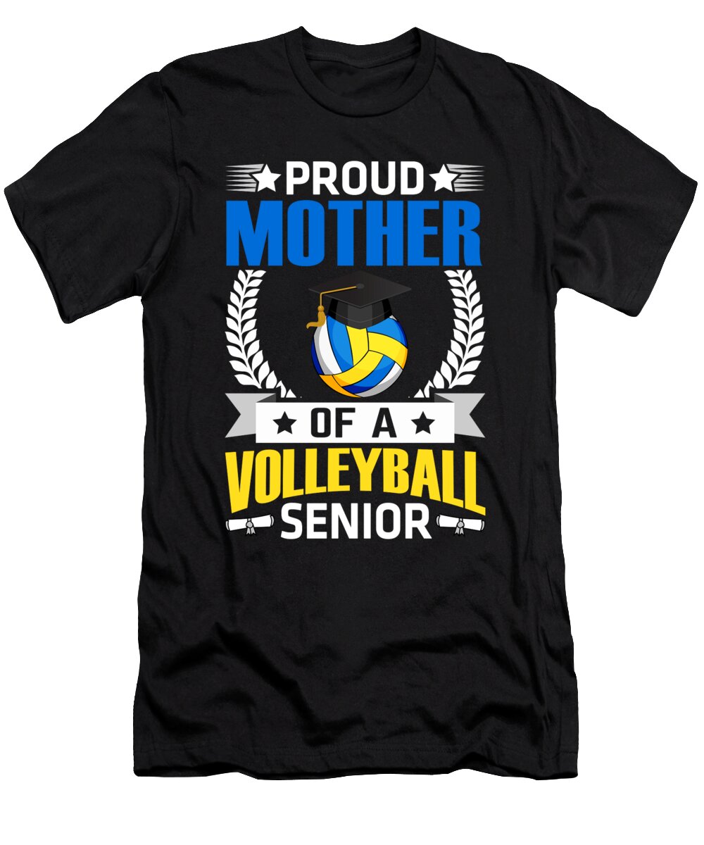Proud Mother of a Volleyball Senior Dhbubble T-Shirt