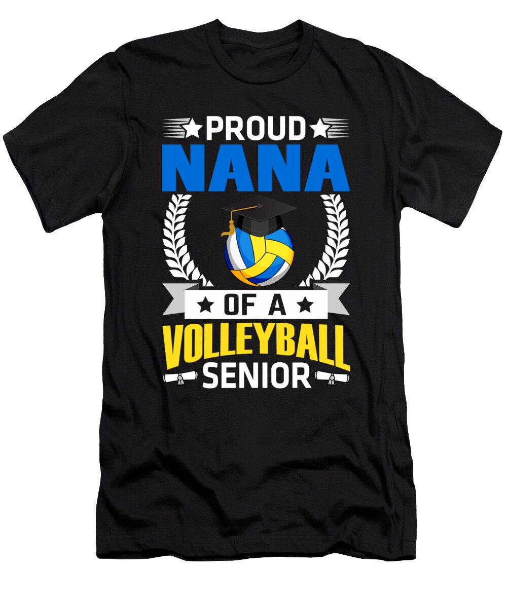 Proud Nana of a Volleyball Senior Dhbubble T-Shirt