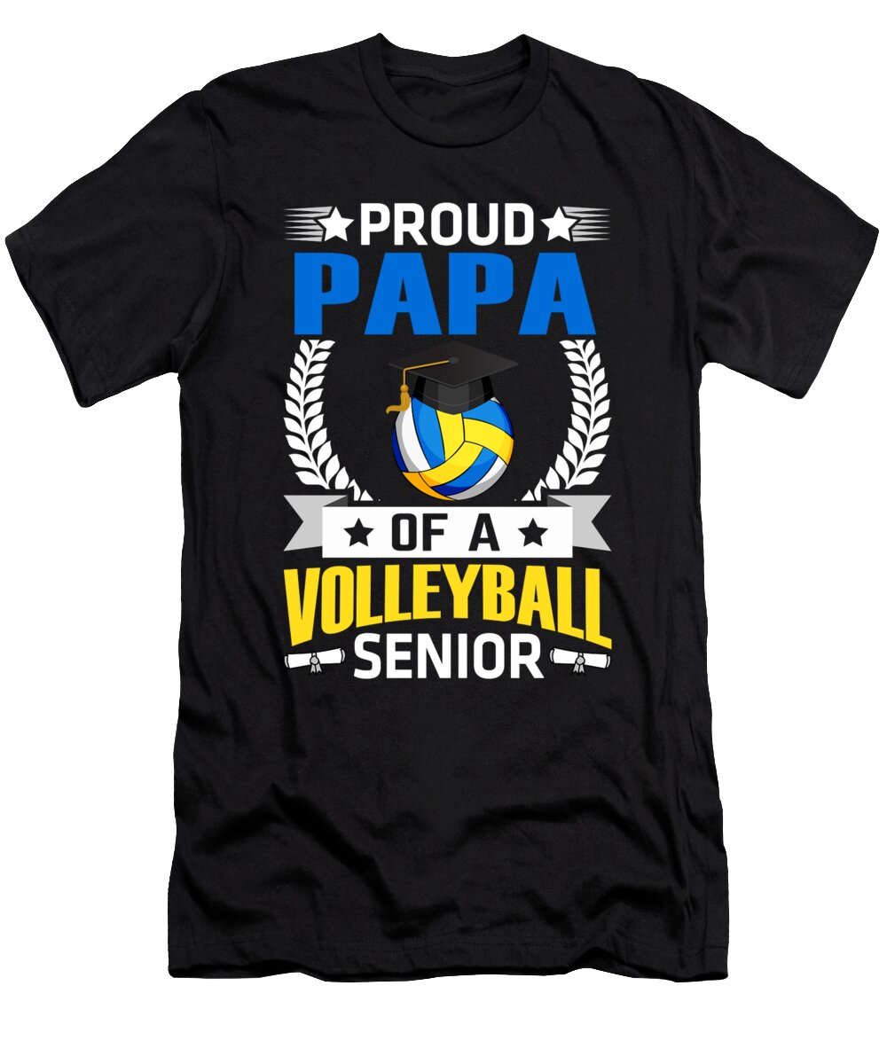 Proud Papa of a Volleyball Senior Dhbubble T-Shirt