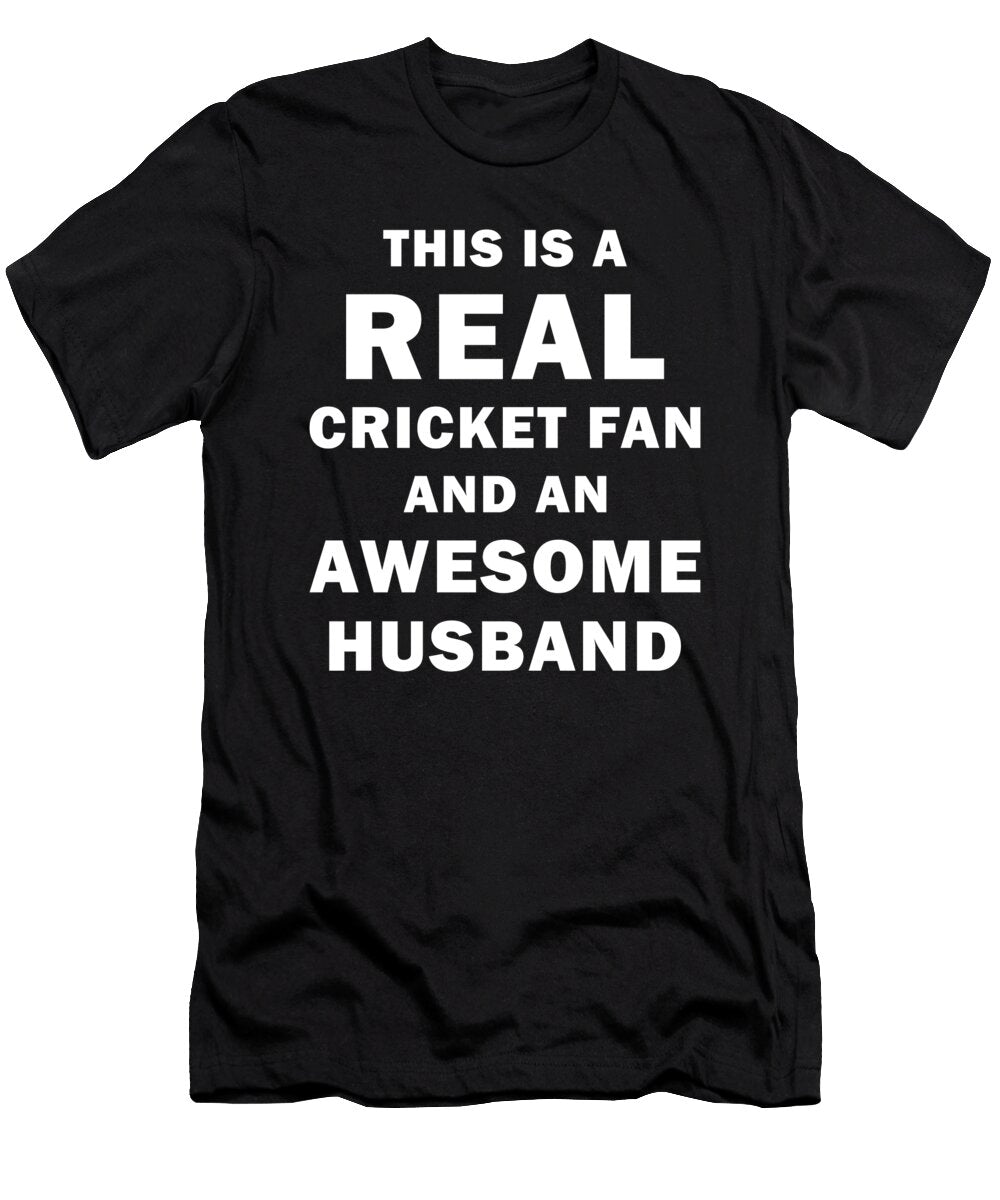 Real Cricket Fan and Husband Manuel Schmucker T-Shirt