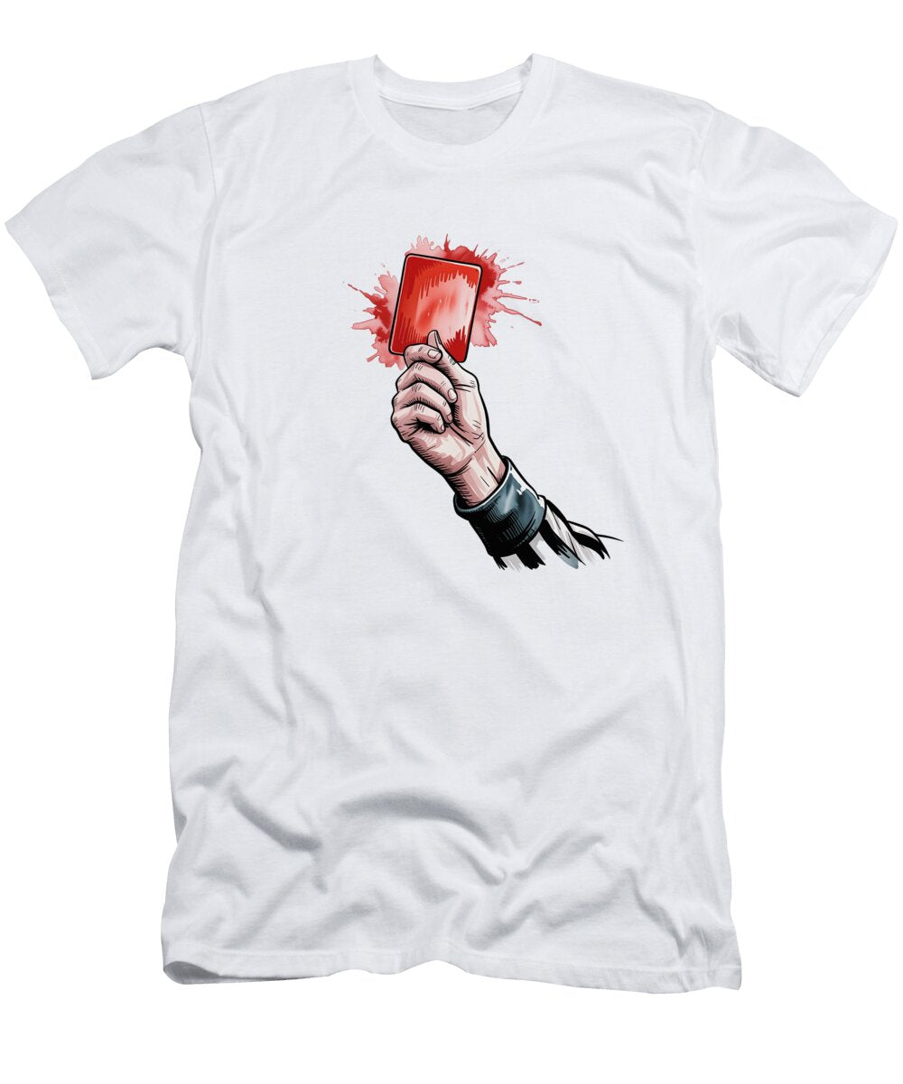 Red Card in Dramatic Flourish Joanna Redesiuk T-Shirt