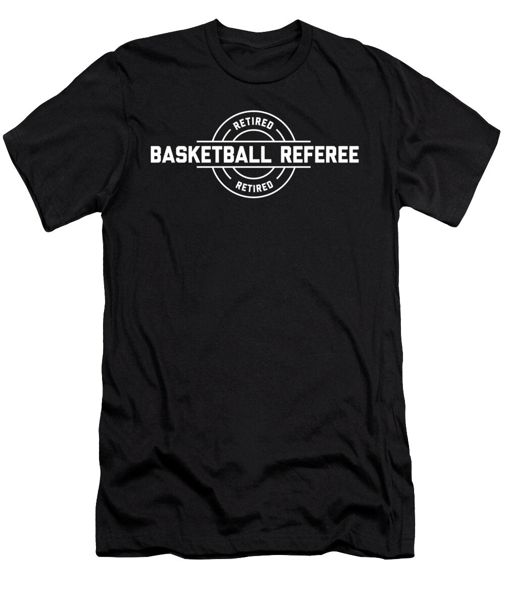 Retired Basketball Referee Jane Keeper T-Shirt