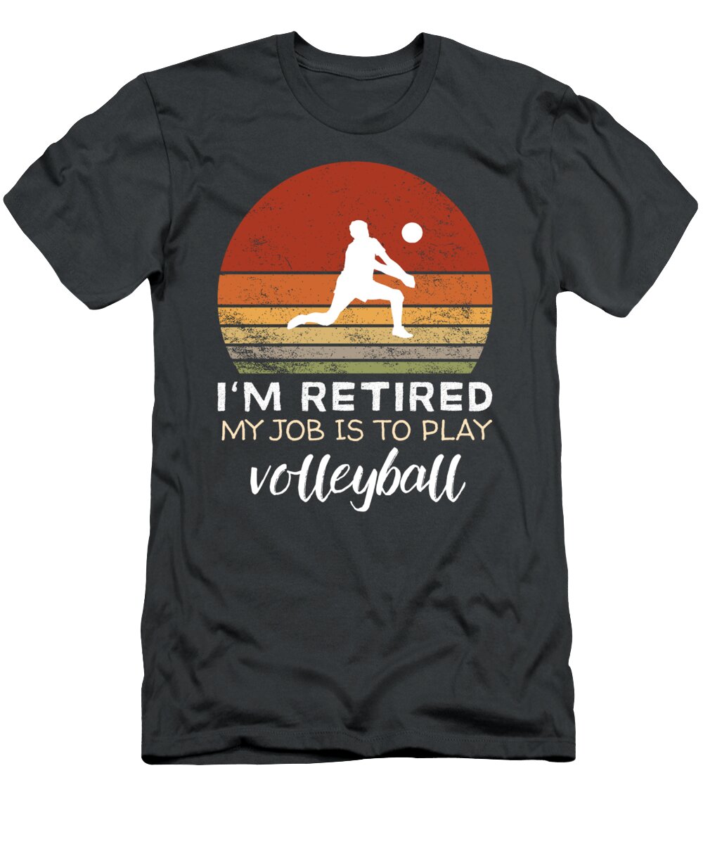 Retired Volleyball Player Funny Sporty Retirement Gift Awesome Store T-Shirt