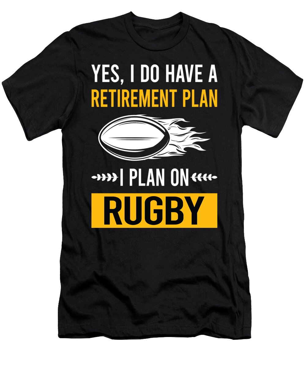 Retirement Plan Rugby Petrona Romero T-Shirt