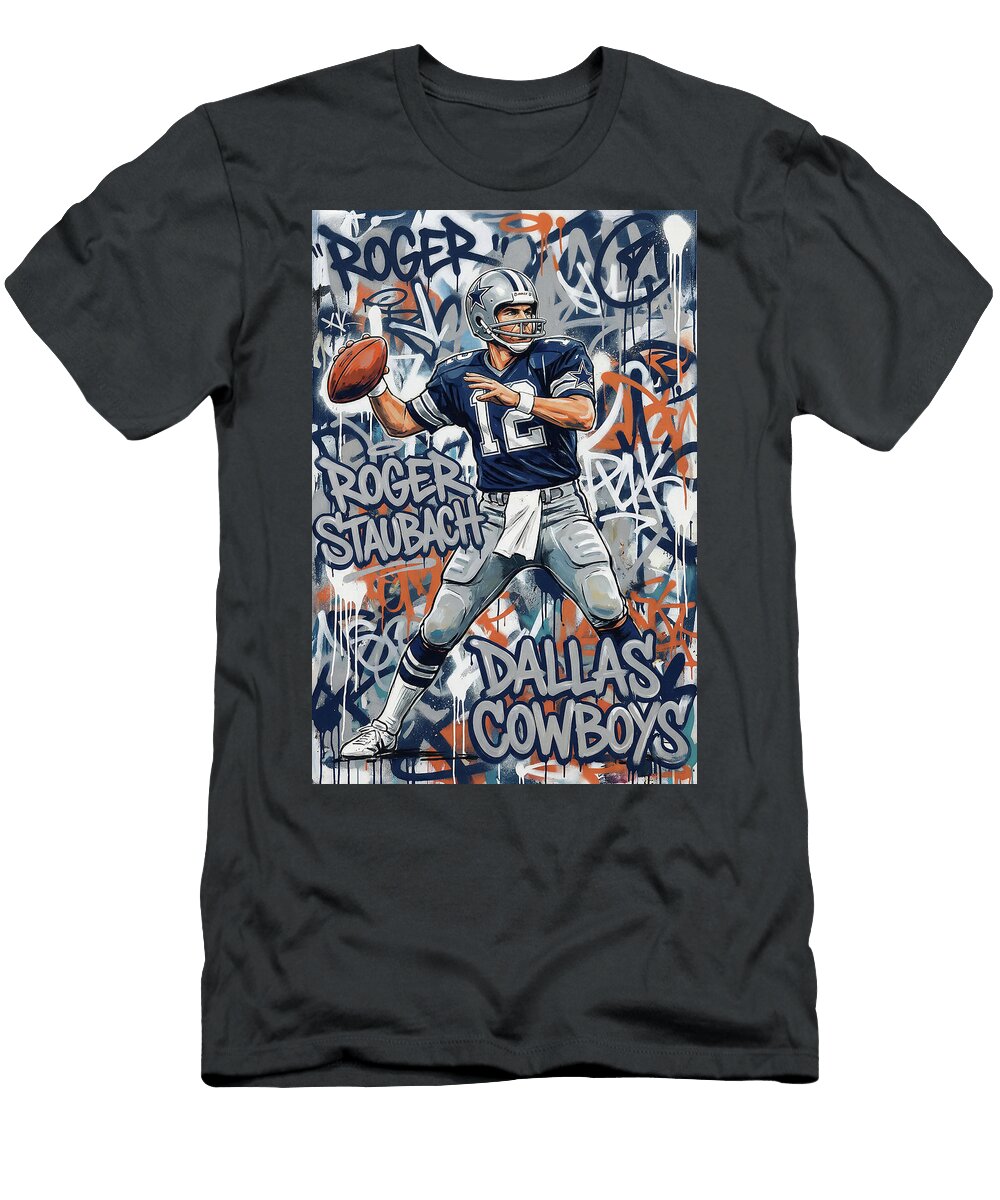 Roger Staubach with Dallas Cowboys Background Graffiti Poster Football Player NFL Sampadart Gallery T-Shirt