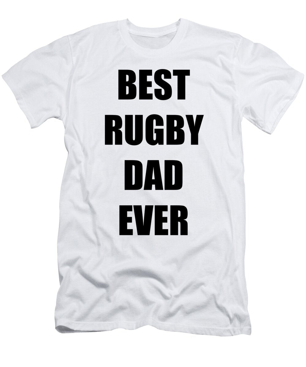 Rugby Dad Funny Gift Idea Funny Gift Ideas T-Shirt
