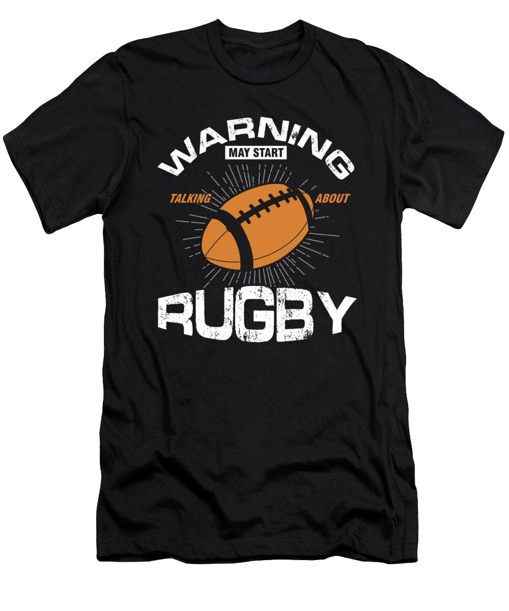 Rugby Player Warning May Start Talking About Rugby Sports Gift Thomas Larch T-Shirt