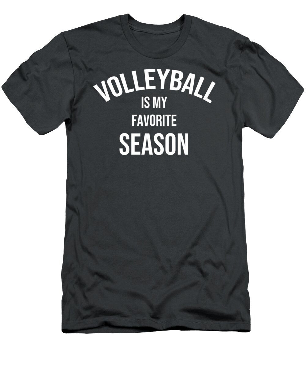 Saying for Sports Lovers Volleyball Is My Favorite Season Mayson Daleyr T-Shirt