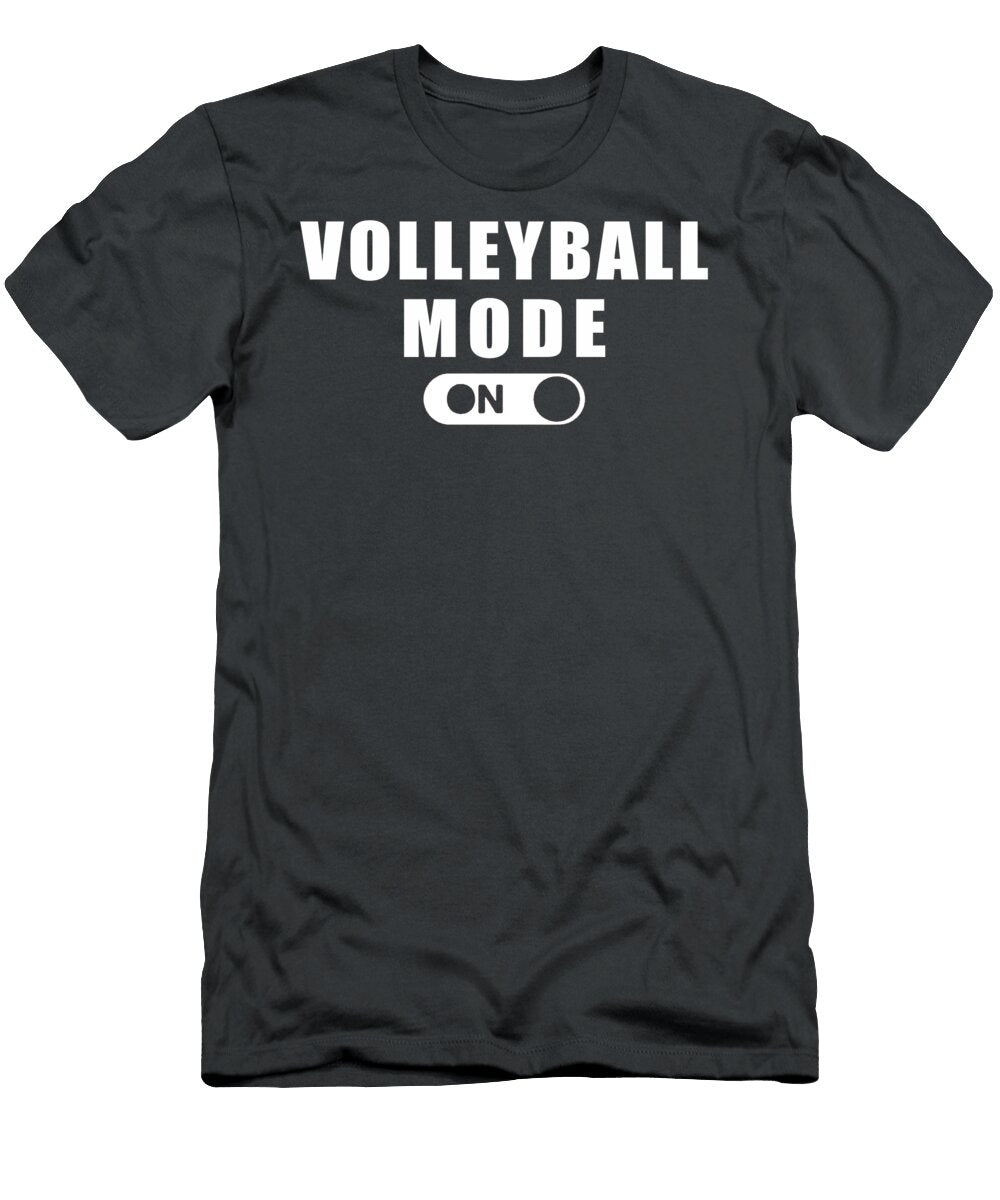 Serve Up Laughs with Volleyball Mode Playful Sportsthemed for All Volleyball Mode Funny T-Shirt