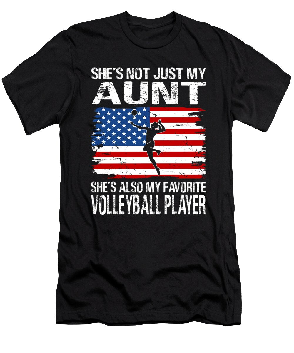 Shes Not Just My Aunt Shes Also My Favorite Volleyball Player Dhbubble T-Shirt