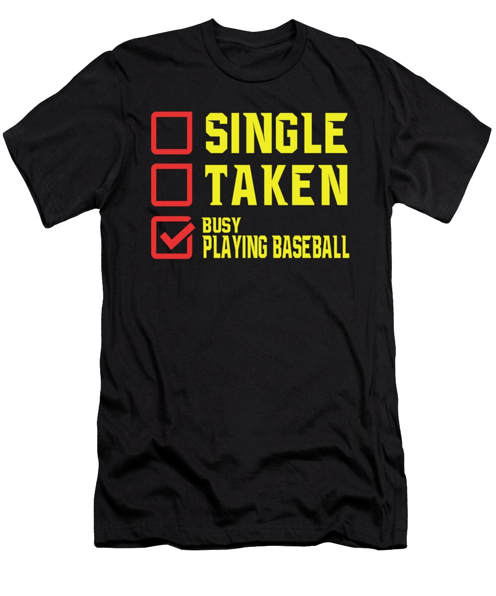 Single Taken Busy Playing Baseball Jacob Zelazny T-Shirt