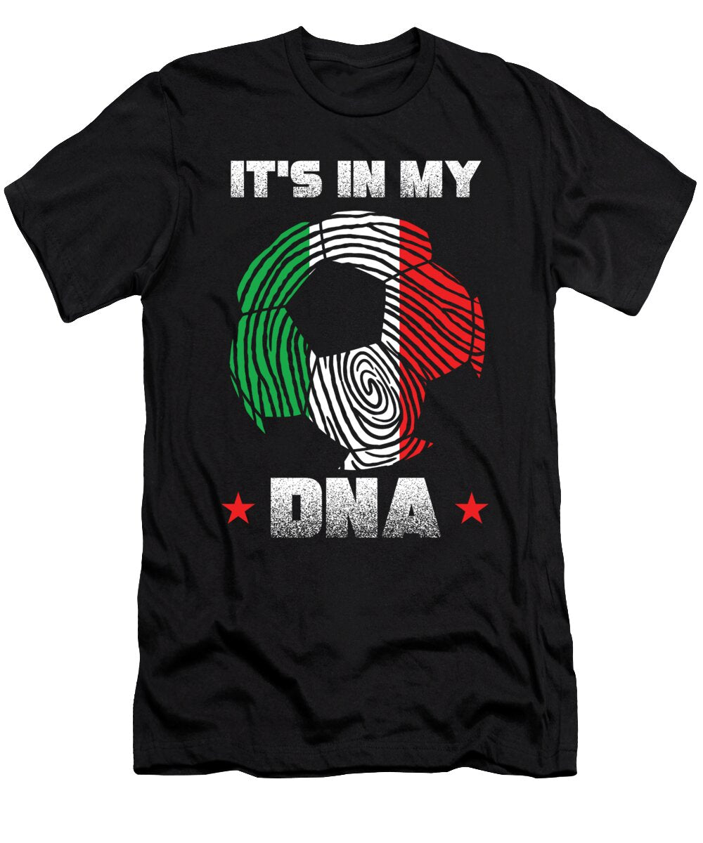 Soccer Ball in My Dna Italy Flag Football 2021 Gift Thomas Larch T-Shirt