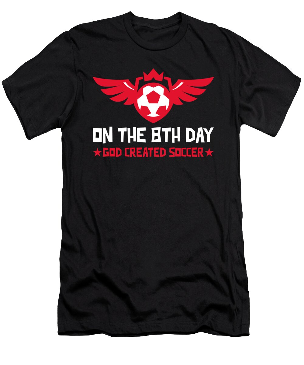 Soccer Football Church Sport Team Perfect Gift Justus Ratzke T-Shirt