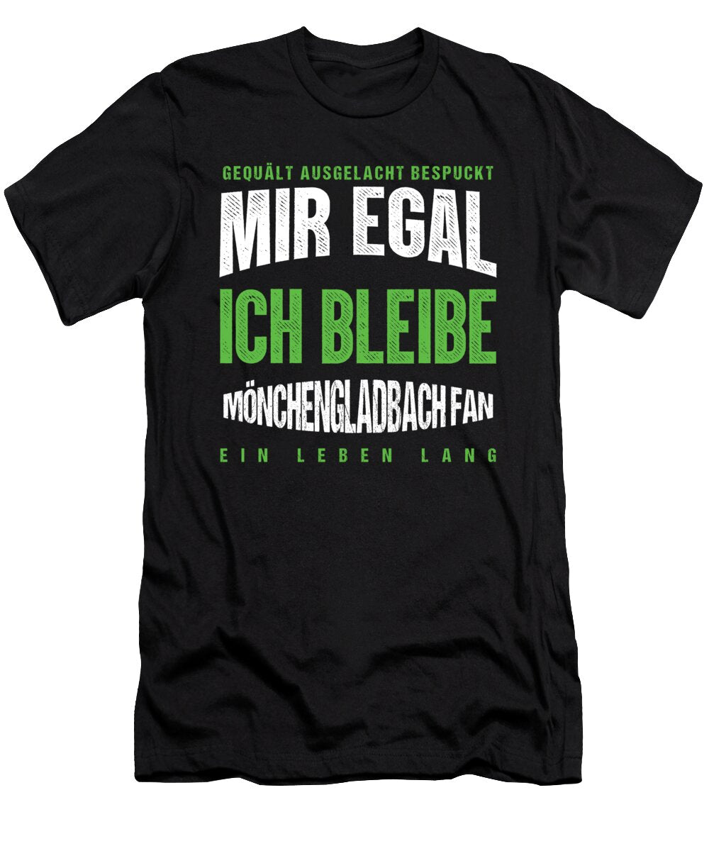 Soccer Football Goalie Germany German Gift It Doesnt Matter for Me I Remain a Monchengladbach Fan Thomas Larch T-Shirt
