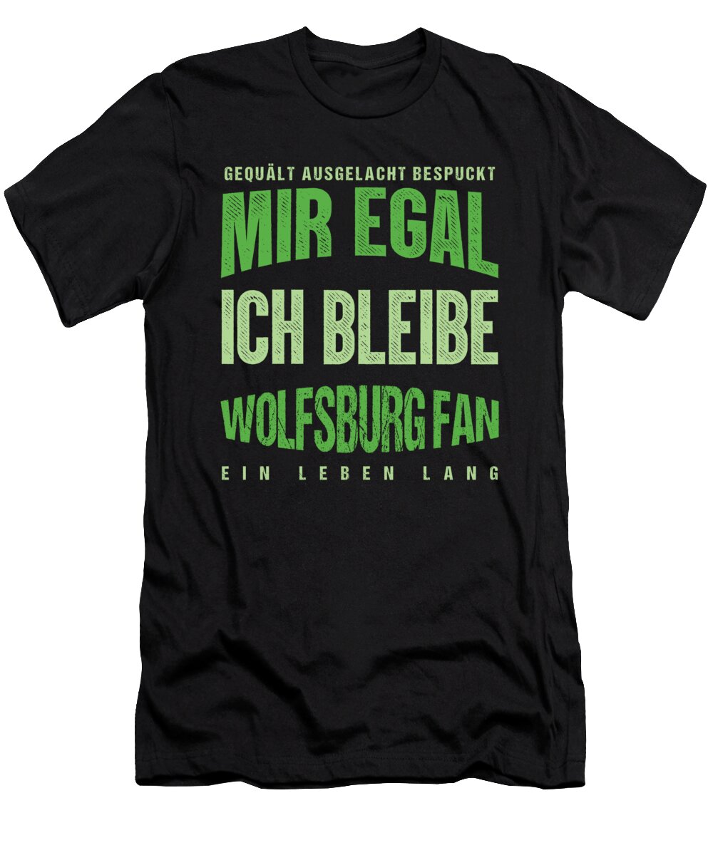 Soccer Football Goalie Germany German Gift It Doesnt Matter for Me I Remain a Wolfsburg Fan Thomas Larch T-Shirt