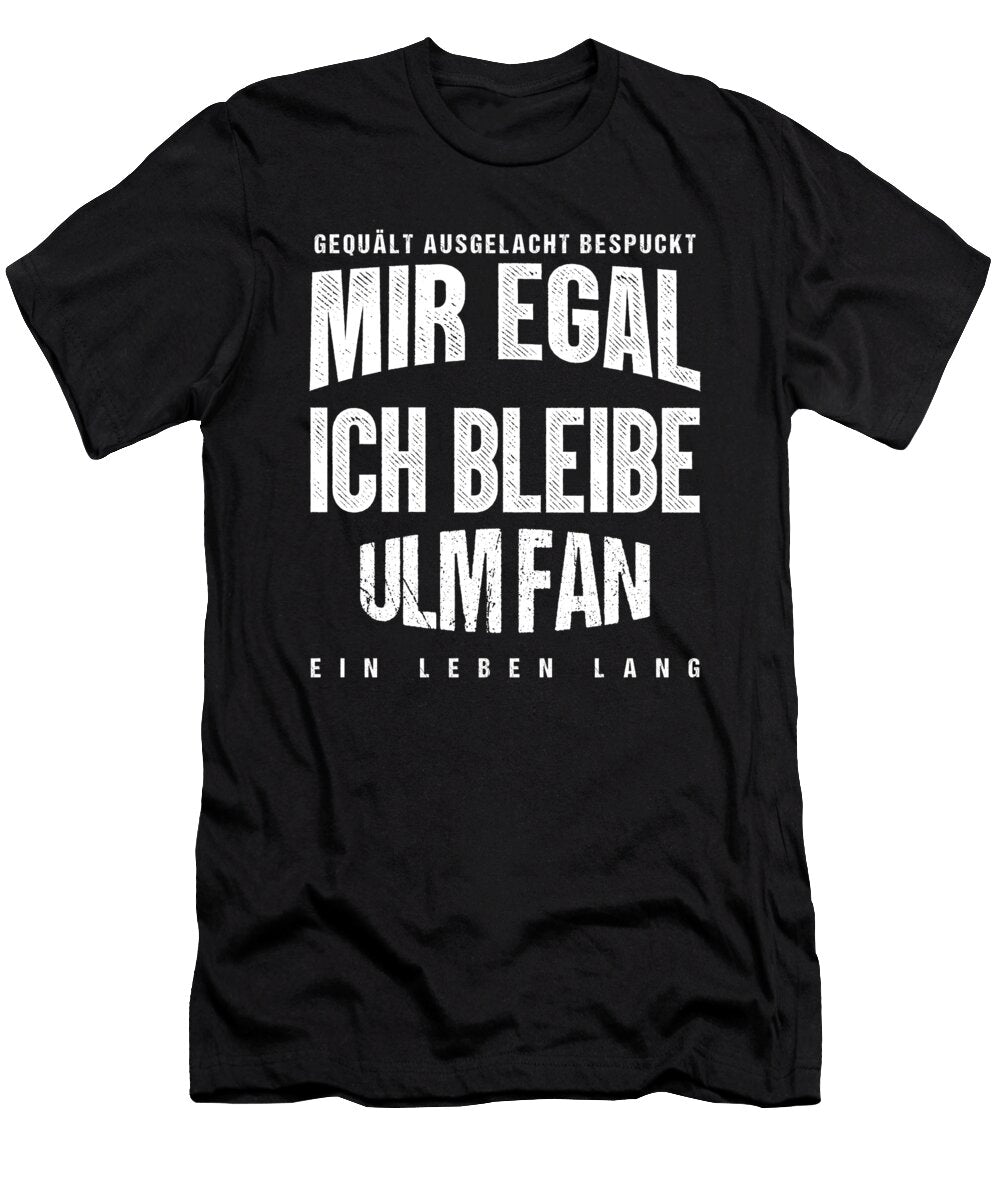 Soccer Football Goalie Germany German Gift It Doesnt Matter for Me I Remain an Ulm Fan Thomas Larch T-Shirt