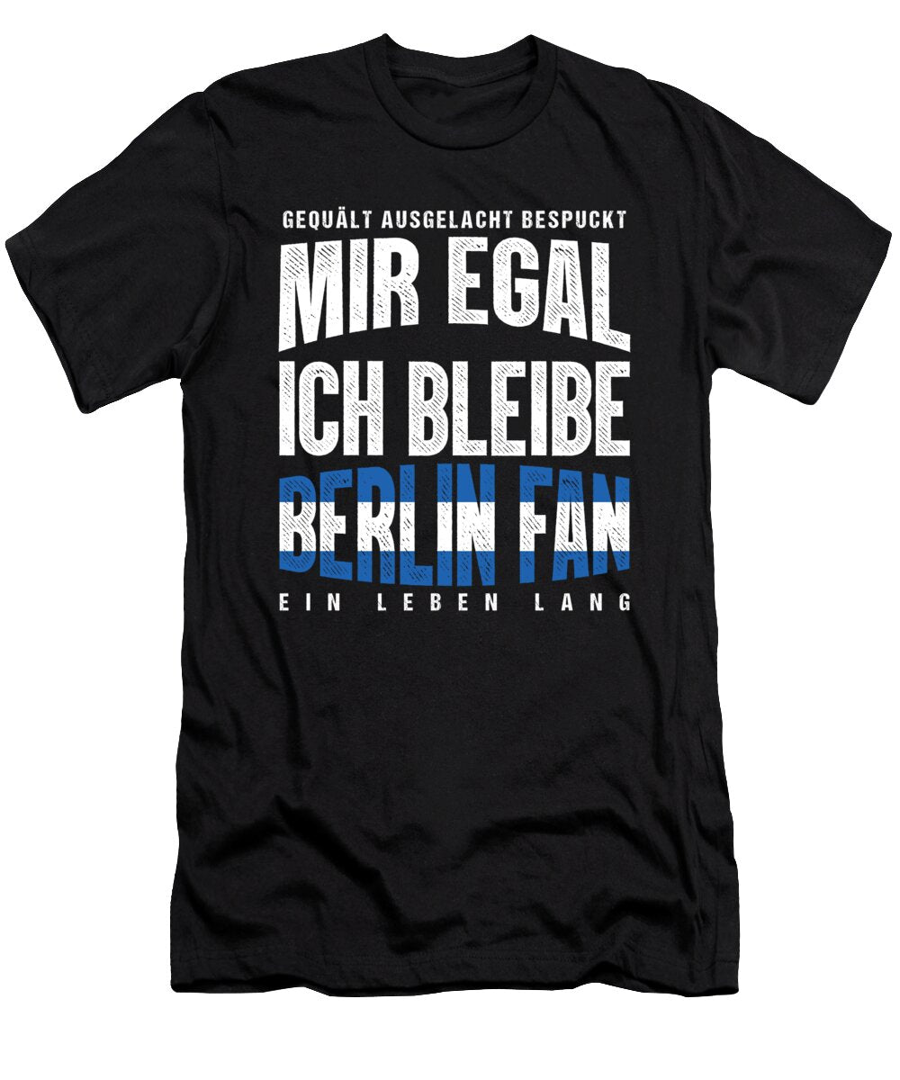 Soccer Football Goalie Germany German Gift It Doesnt Matters for Me I Remain a Berlin Fan Thomas Larch T-Shirt