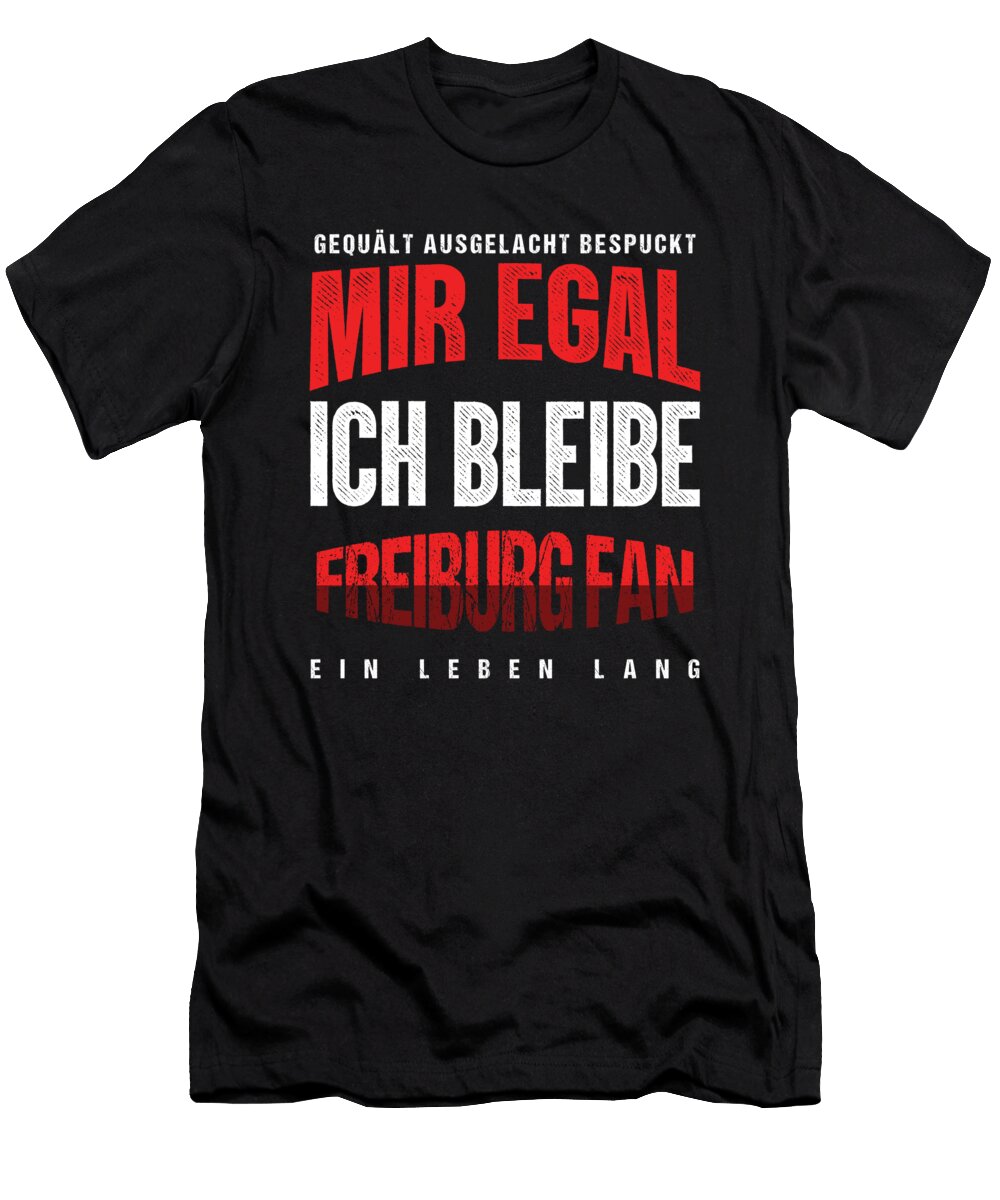 Soccer Football Goalie Germany German Gift It Doesnt Matters for Me I Remain a Freiburg Fan Thomas Larch T-Shirt