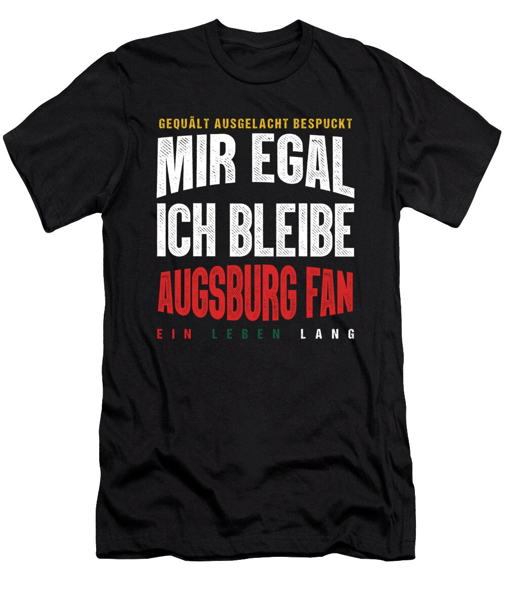 Soccer Football Goalie Germany German Gift It Doesnt Matters for Me I Remain an Augsburg Fan Thomas Larch T-Shirt