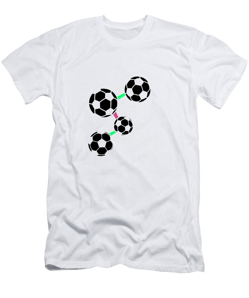 Soccer Is in My Dna Soccer Lover Gift Soccer Player Gift Kanig Designs T-Shirt