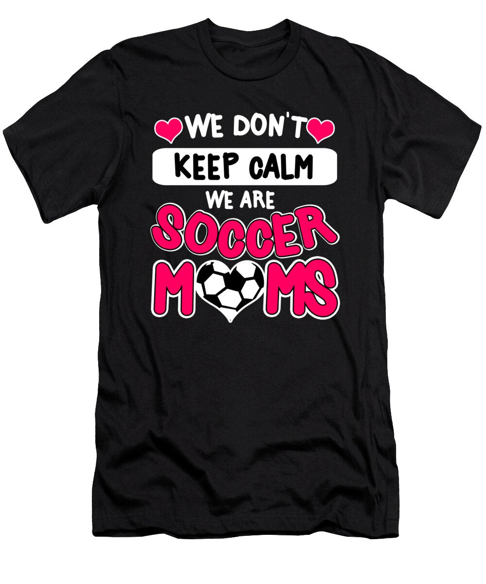 Soccer Mom Parents of Soccer Player Gift Muc Designs T-Shirt
