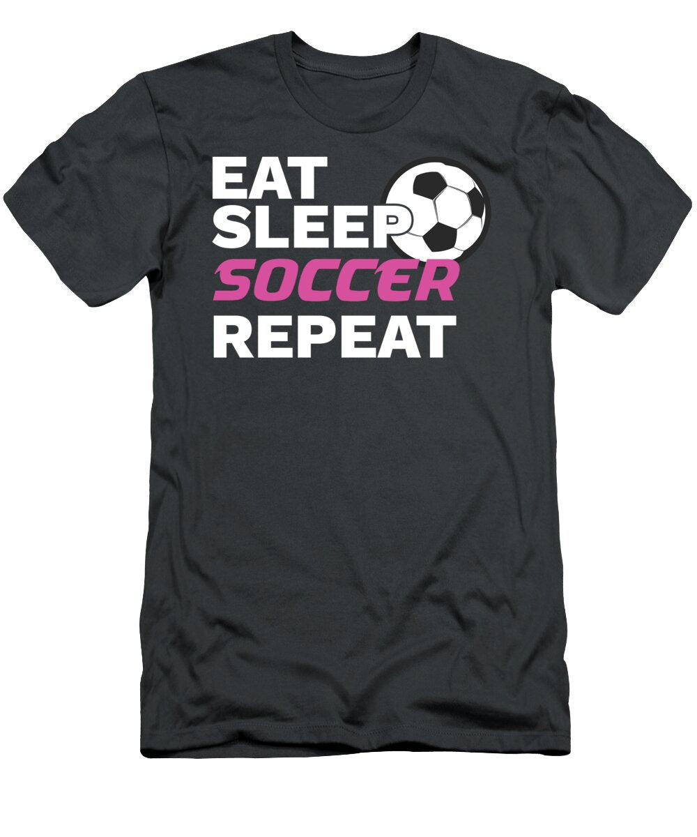 Soccer Player Gift Eat Sleep Soccer Repeat Soccer Lover Gift James C T-Shirt