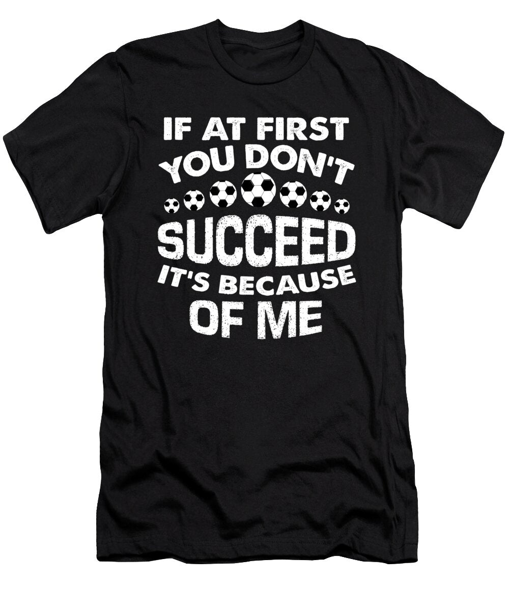 Soccer Player Gift Muc Designs T-Shirt